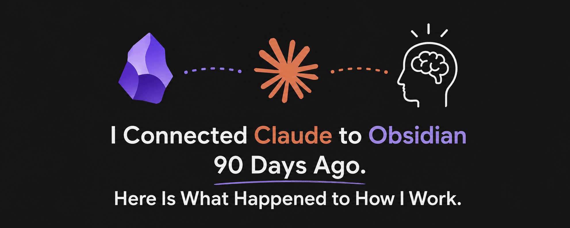 我将 Claude 连接到 Obsidian 已经 90 天了，我的工作方式发生了这些变化。 第 1 张参考图
