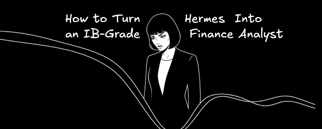 如何将 Hermes 打造成投行级金融分析师 第 1 张参考图